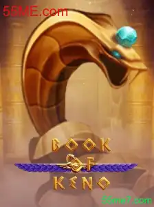 BookOfKeno: Explorando o Mundo dos Jogos de Azar com 55ME.com
